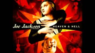 Joe Jackson - Heaven & Hell - Passacaglia / A Bud and a Slice