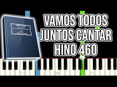 Hino CCB 460 - Vamos Todos Juntos Cantar | VERSÃO FÁCIL | Piano e Teclado Tutorial
