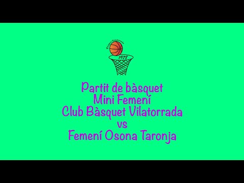Partit en directe del mini femení vs Femení Osona Taronja