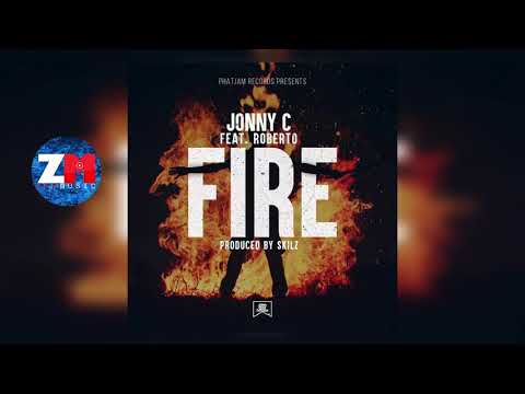 Jonny C - FIRE [Audio] feat. Roberto | ZedMusic | Zambian Music 2018