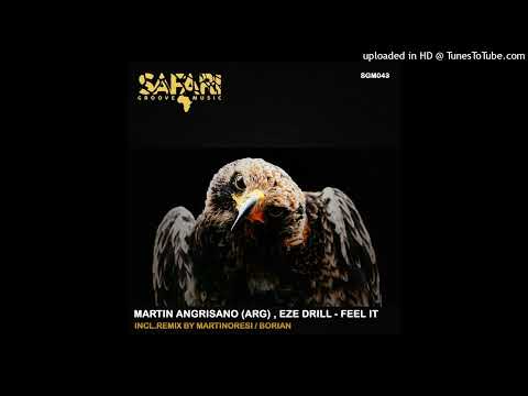 Eze Drill, Martin Angrisano, (ARG) - Feel It (MartinoResi Remix)
