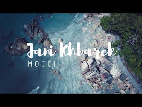 Mocci - Jani khnabarek