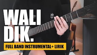 Download lagu Wali - Dik (Full Guitar Cover)   Melodi mewah bang Apoy 😀 mp3