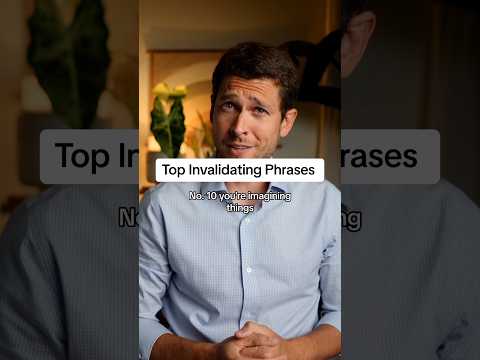 Top 10 Invalidating Phrases