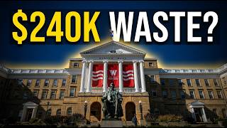 Is University of Wisconsin Madison Actually Worth $240,000 (Real Costs)