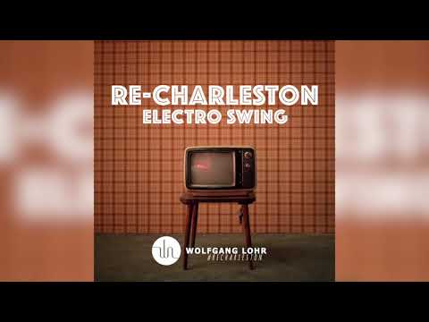 Wolfgang Lohr - Re-Charleston (Radio Edit)