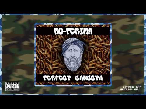 RO-PERIMA - Perfect Gangsta (Audio)