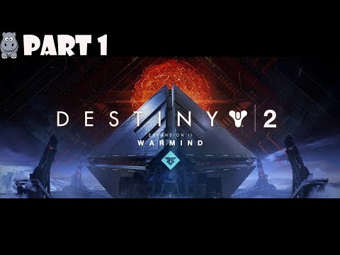 DESTINY 2 DLC #2 Warmind Walkthrough Part 1