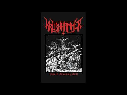 Krushhammer - Speed Blacking Hell [EP STREAM]