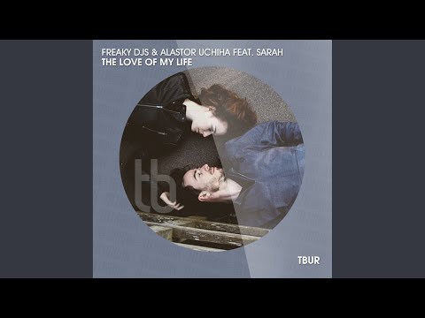 The Love of My Life (Radio Edit)