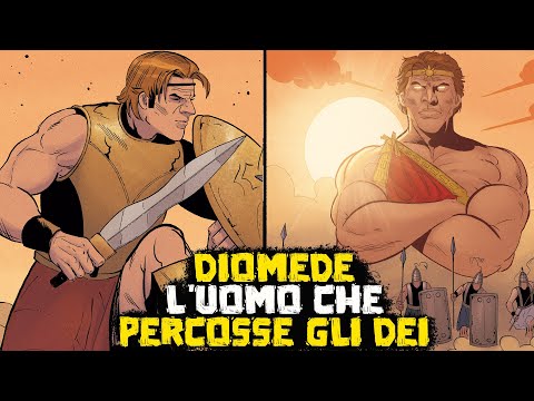 The Man Who Slew the Gods: The Glory of Diomedes - #18 - The Saga of the Trojan War