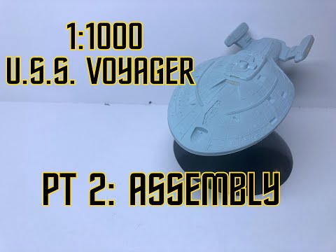 USS Voyager Pt 2. - Building the model