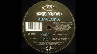 Alma Latina - To Get Up (Cocodeepdub)