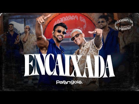 Parangolé  e Mc Bimbão Encaixada [Movimento do Parango] Clipe Oficial
