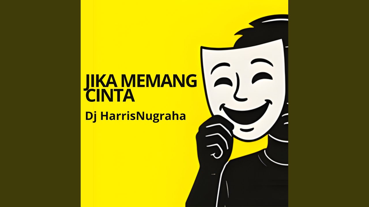 JIKA MEMANG CINTA