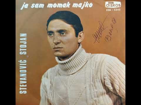 173. Stojan Stevanović "Stole" - Ja sam momak, majko (1970)