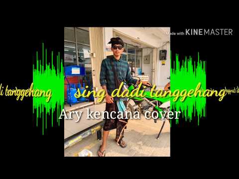 SING DADI TANGGEHANG ||COVER||