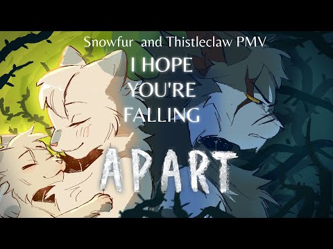 I Hope You're Falling Apart - WARRIORS MINI PMV