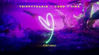 Trippythakid x Lund x Sihk - Head in My Hands (Official Lyric Video)