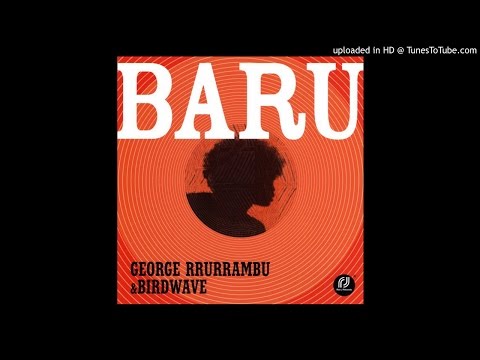 George Rrurrambu & Birdwave -  Kulilaya (Listen)