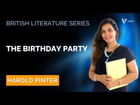 The Birthday Party by Harold Pinter - NET SET | British Literature | Heena Wadhwani