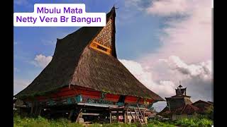 Download lagu Mbulu Mata Voc . Netty Vera Br Bangun  mp3