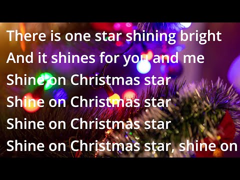 Shine On Christmas Star 🎄✨: 🌟🎵🔔❄️Hurry Now, Christmas Star!🎄✨ || Christmas Songs with Lyrics