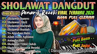 Download lagu SHOLAWAT DANGDUT PILIHAN TERBAIK SEPANJANG MASA | LANTUNAN SHOLAWAT MERDU PEMBUKA REZEKI mp3