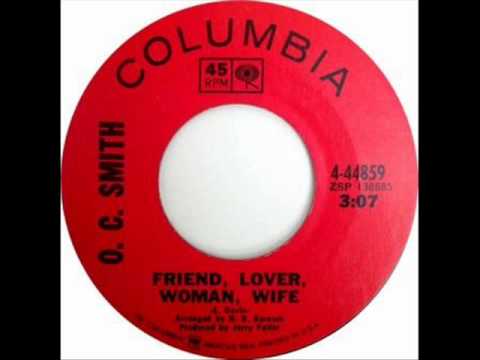 Thumbnail for Friend, Lover, Woman, Wife by O.C. Smith on Mono 1969 Columbia 45. by O.C. Smith