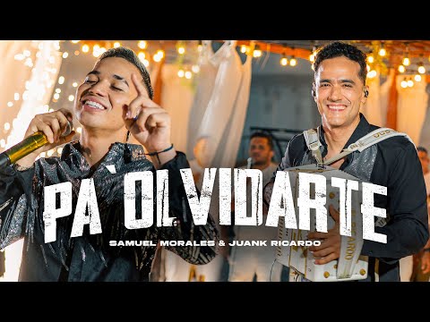PA` OLVIDARTE - @SamuelMoralesofc  X @JuanKRicardoOficial (En Vivo)
