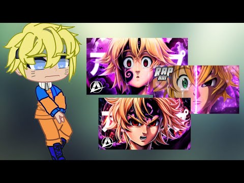 °•📱🍥🔥Naruto reagindo a rap's do Meliodas🔥🍥📱°•