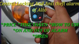 *Central Locking* and *Anti Theft Alarm* Installed  In Alto 800 review