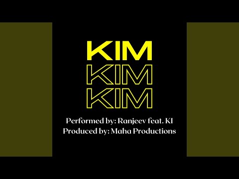 Kim Kim Kim (feat. KI Persad)