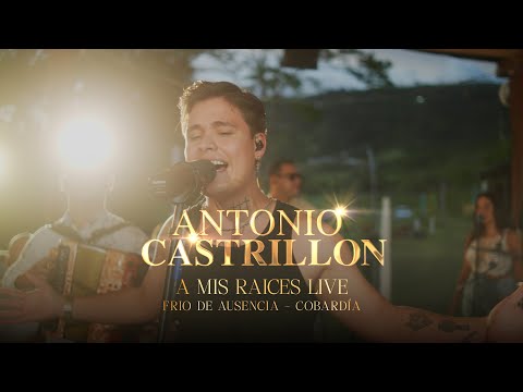 Antonio Castrillon Jr - Frio de Ausencia/Cobardia (A mis raíces LIVE)