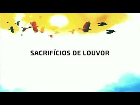 Sacrifícios De Louvor video