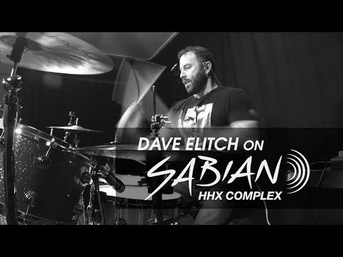 Dave Elitch on Sabian HHX Complex Cymbals