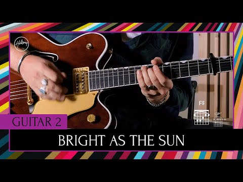 Bright As The Sun | Guitar 2 Tutorial