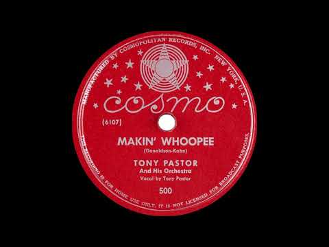 Tony Pastor And His Orchestra - Makin' Whoopee (1946)