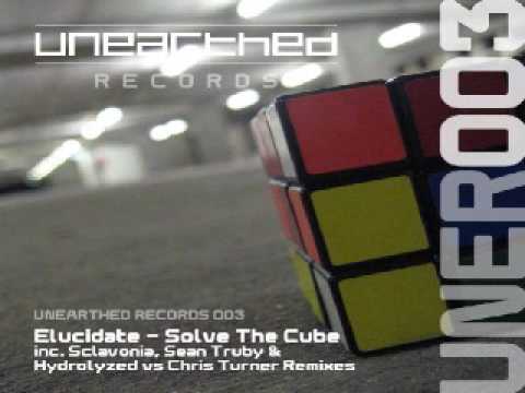 Elucidate - Solve The Cube (Sclavonia Remix) [Unearthed Records]