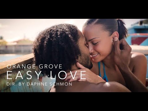 Easy Love by Orange Grove Official Music Video (HD)
