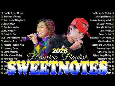 SWEETNOTES Music Live 2026❤️‍🔥Romantic OPM Top Hits Tagalog 2025🔥Bagong OPM Love Songs Medley