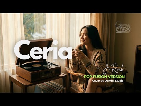 🎼 CERIA (2005) –J ROCK – POP FUSION COVER VERSION | Domba Studio