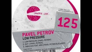 Pavel Petrov - Low Pressure (Original Mix)