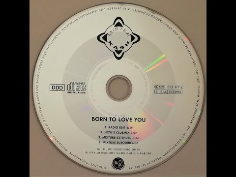 Mr. Kash - Born To Love You (Radio Edit) [1994, Euro House]