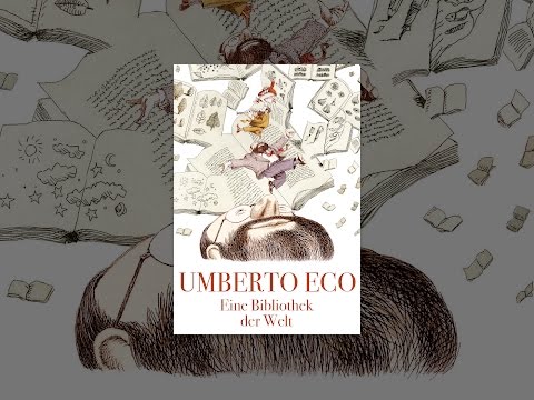 Umberto Eco: Eine Bibliothek der Welt
