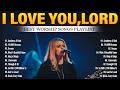 Praise Him Every Day!Goodness Of God ...Top 40 Christian Hillsong Songs 2024 Nonstop Playlist🙌