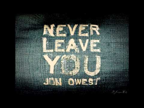 Jon Qwest - Never Leave You
