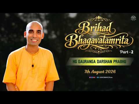 Session 7: Sri Brihad Bhagavatamrita | ISKCON NVCC Pune