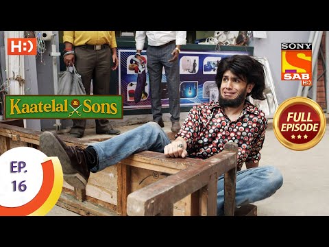 Kaatelal & Sons - Ep 16 - Full Episode - 7th December 2020