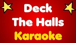 Deck The Halls • Karaoke